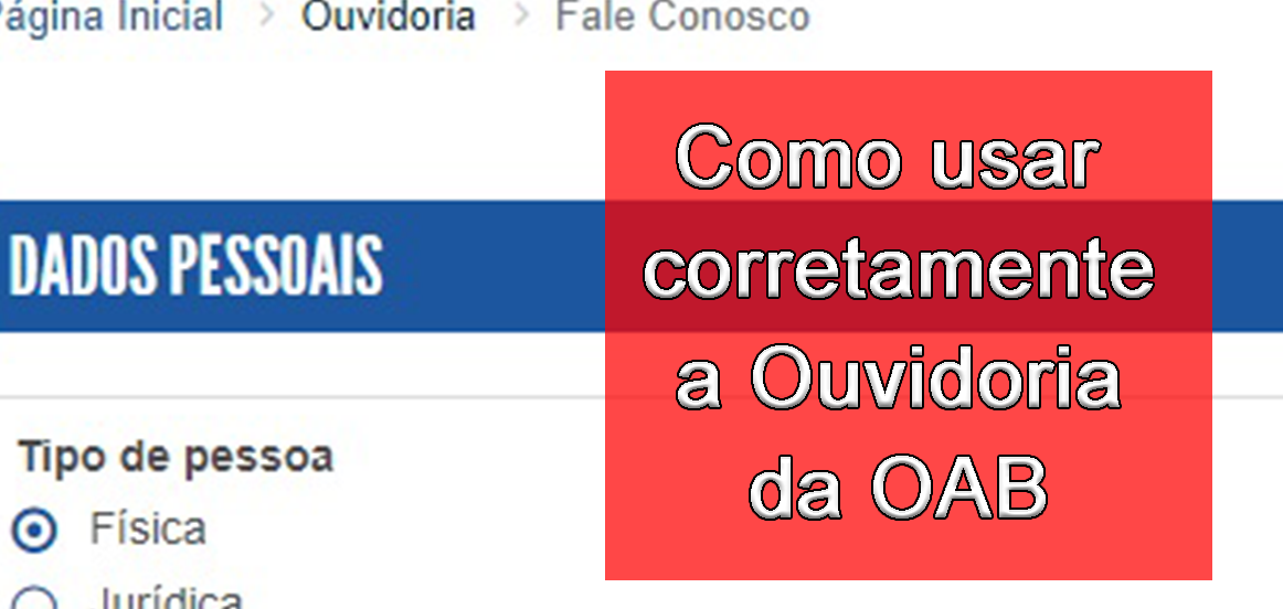 Como usar corretamente a Ouvidoria da OAB