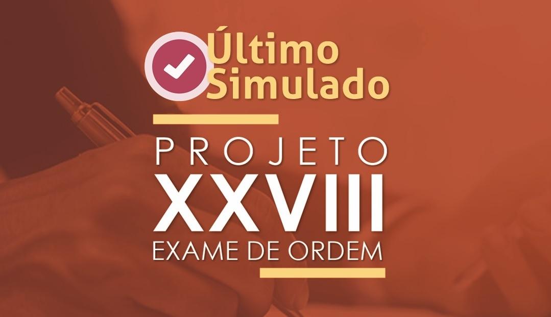 Liberado o ltimo simulado para o XXVIII Exame de Ordem