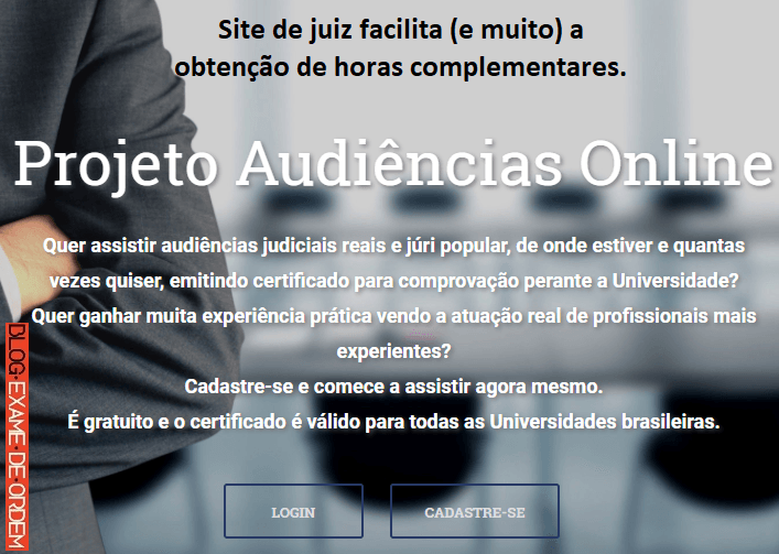 Audincias Online: site de juiz facilita obteno de horas complementares