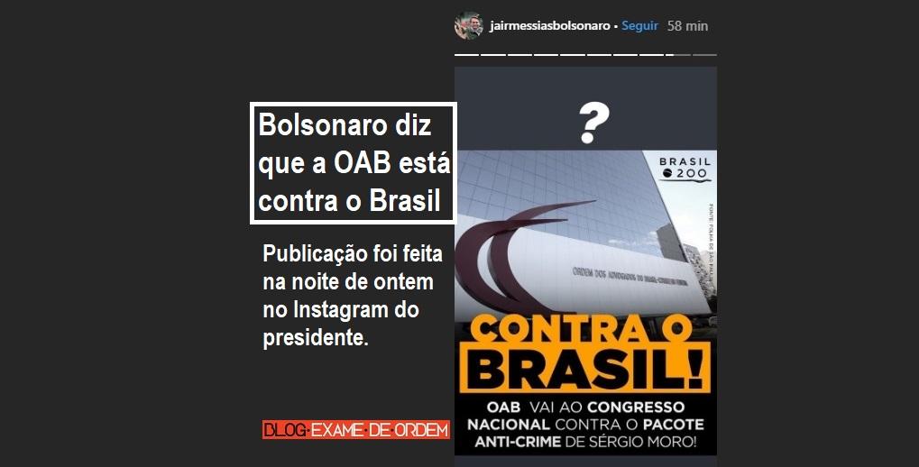 Bolsonaro diz que a OAB est contra o Brasil