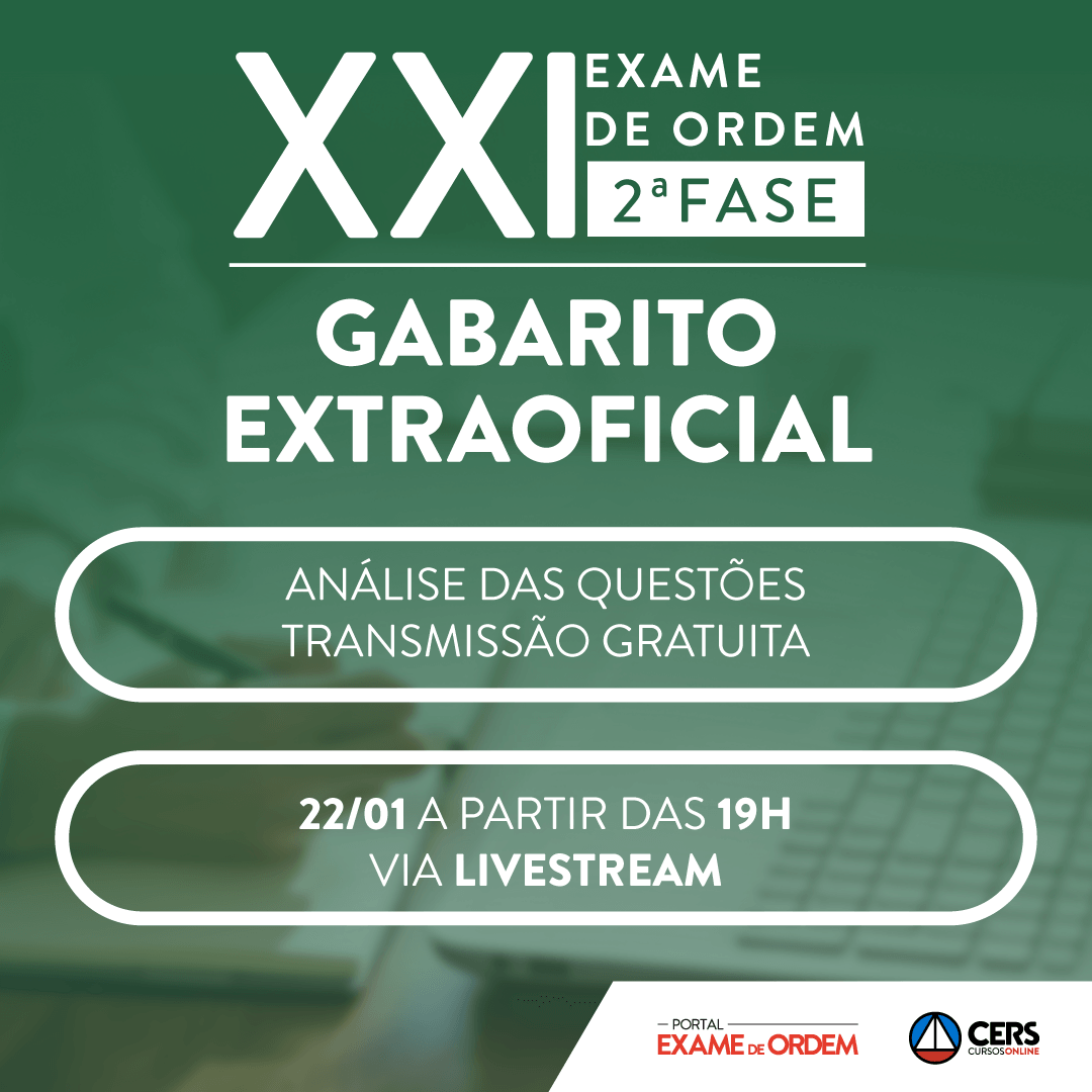 Em 30 minutos o Gabarito Extraoficial do Portal Exame de Ordem