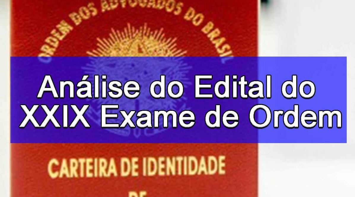 Anlise do Edital do XXIX Exame de Ordem