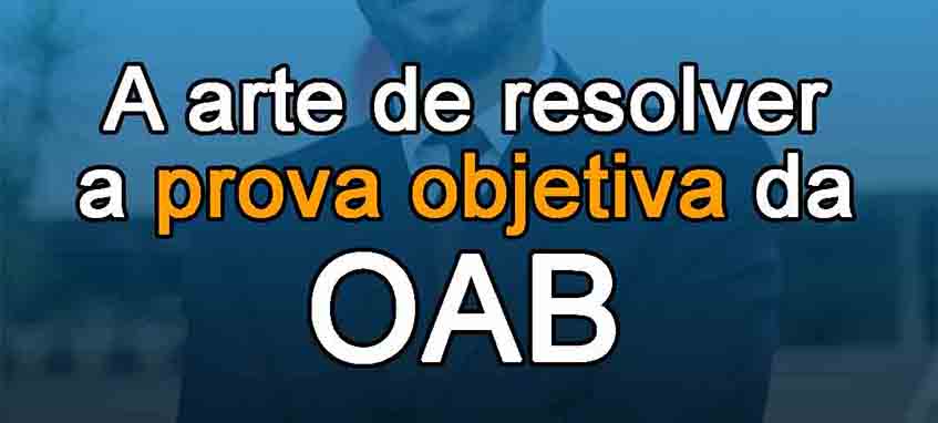 Live: A arte de resolver a prova objetiva da OAB