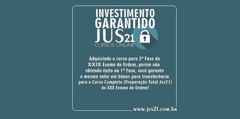 Investimento Garantido Jus21 - O seu investimento na OAB assegurado!