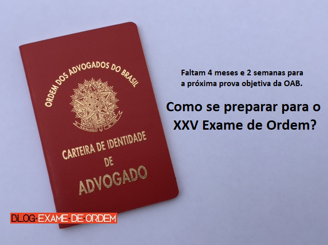 Como se preparar para OAB - XXV Exame de Ordem?