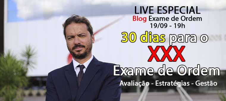 Live Especial amanh: 30 dias para o  XXX Exame de Ordem