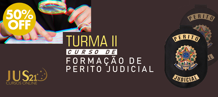 Excelente oportunidade para jovens advogados: Curso de Perito Judicial