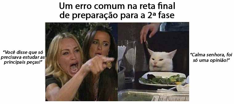 Um erro comum na reta final de preparao para a 2 fase